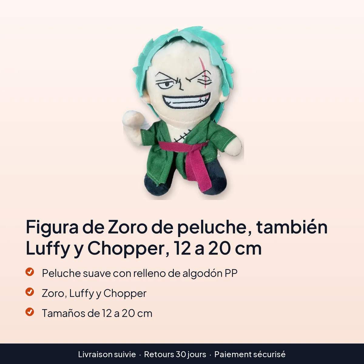 Figura de Zoro de peluche, también Luffy y Chopper, 12 a 20 cm : peluche suave con relleno de algodón pp, zoro, luffy y chopper, tamaños de 12 a 20 cm