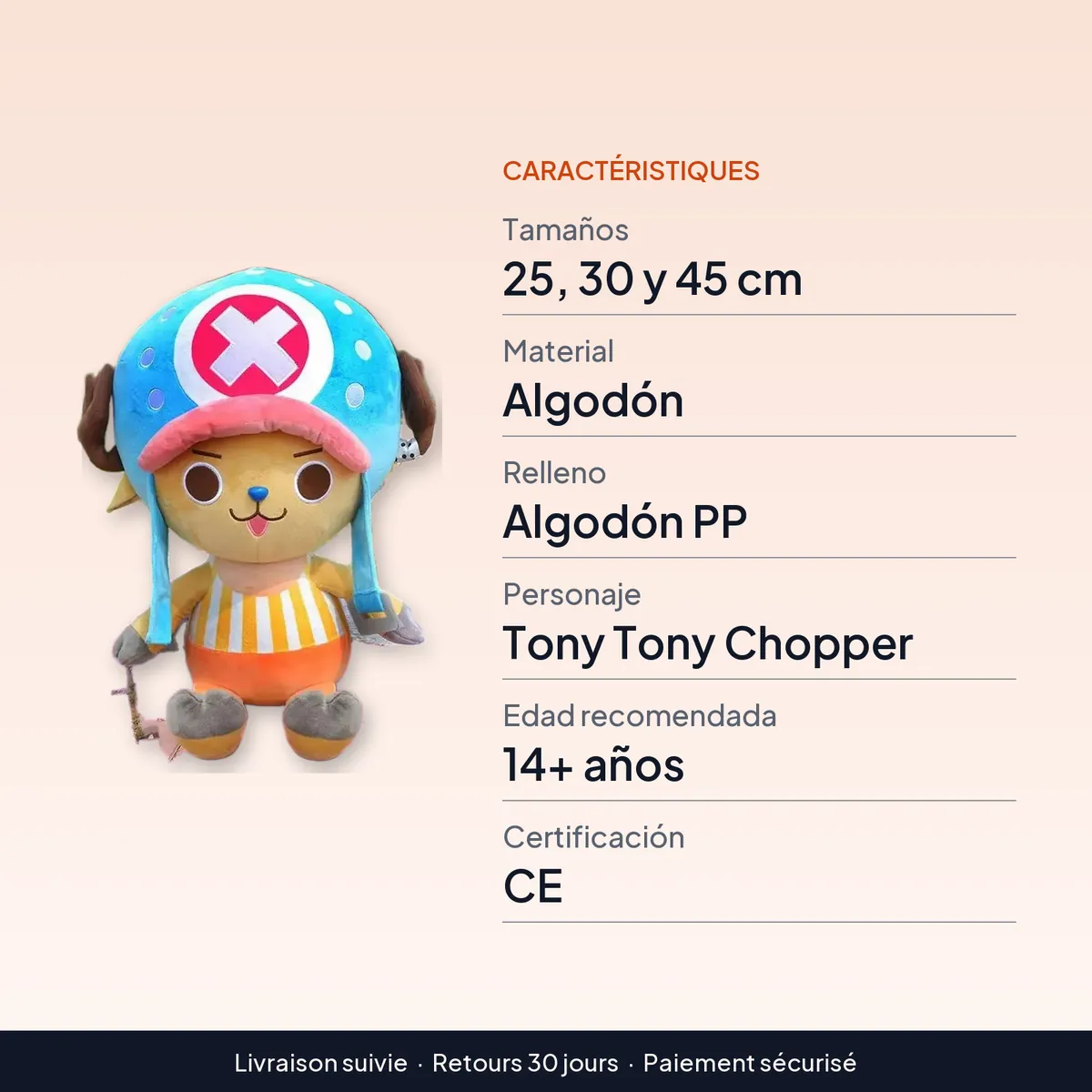 Peluche de Chopper de One Piece de 25, 30 y 45 cm, de algodón : caractéristiques