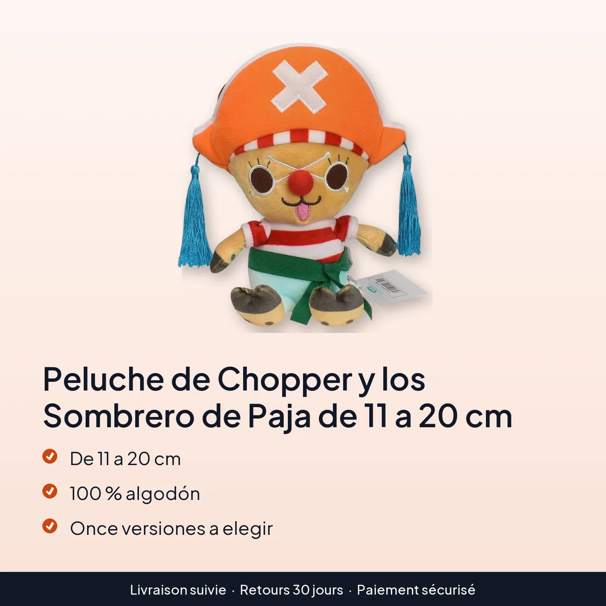 Peluche de Chopper y los Sombrero de Paja de 11 a 20 cm : de 11 a 20 cm, 100 % algodón, once versiones a elegir